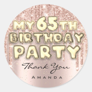 Danke zum 65. Geburtstag Party Glitter Tropfen Ros Runder Aufkleber