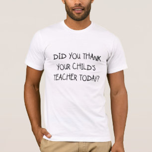 Danken Sie dem Lehrer Ihr Kindes T-Shirt