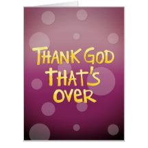 Danken Sie Gott, der vorbei ist