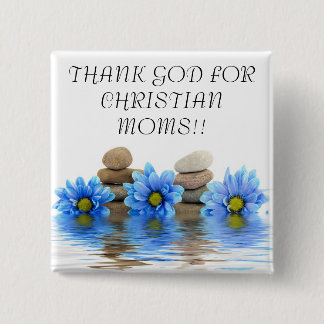 DANKEN SIE GOTT FÜR CHRISTLICHE MAMAS… Religiöse Button