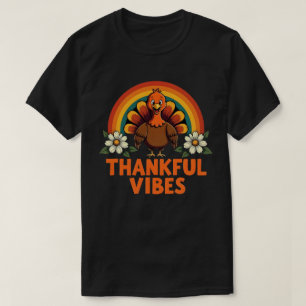 Dankend Vibes Turkey Rainbow Funny Erntedank T-Shirt