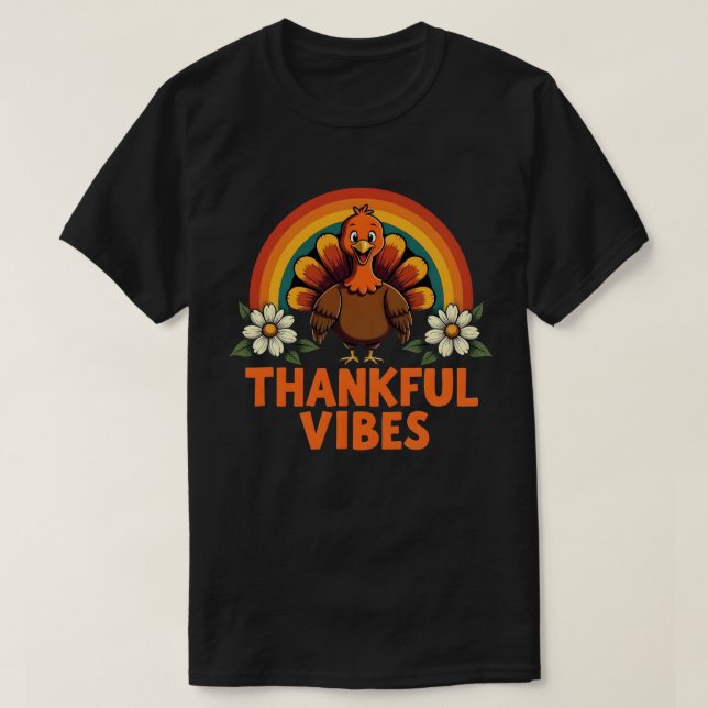 Dankend Vibes Turkey Rainbow Funny Erntedank T-Shirt (Design vorne)