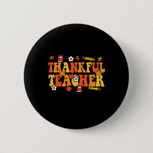 Dankenswerter Lehrer Retro Groovy Erntedank Wo fäl Button