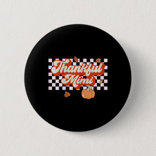 Dankenswerter Mimi Retro-Erntedank-Stürze Button