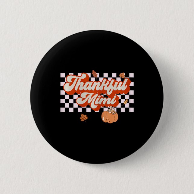 Dankenswerter Mimi Retro-Erntedank-Stürze Button (Vorderseite)