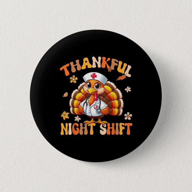 Dankenswerter Night Shift Nurse Groovy Erntedank T Button (Vorderseite)
