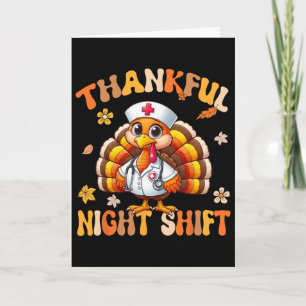 Dankenswerter Night Shift Nurse Groovy Erntedank T Karte
