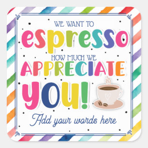 Dankeschön Kaffee für all das, was ihr tut! Quadratischer Aufkleber