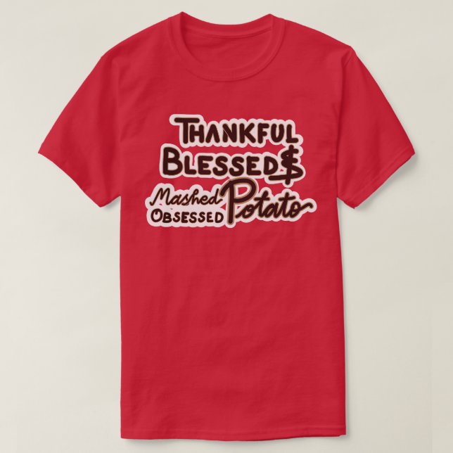 DANKFUL BLESSED UND MASHED POTATO OBSESSED TShirt (Design vorne)