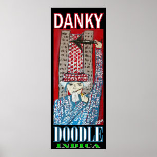 DANKY DOODLE INDICA POSTER