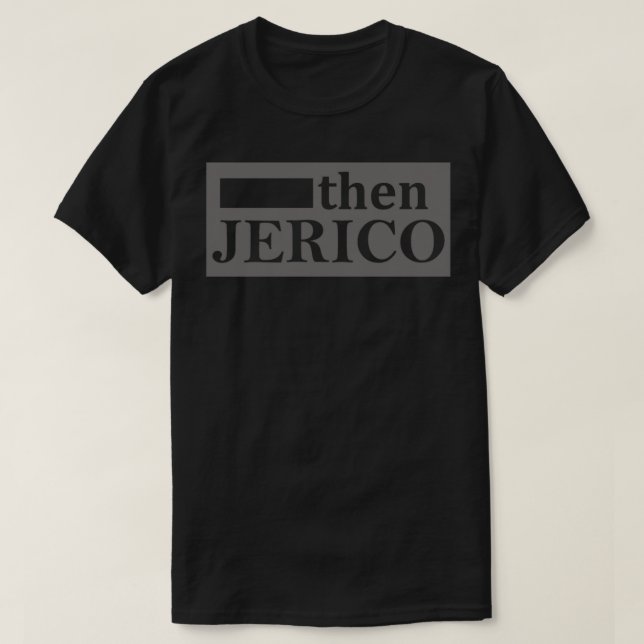 Dann Jerico Classic T - Shirt (Design vorne)