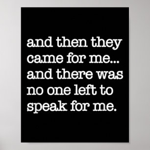 Dann kamen sie für mich, politischen Protest, Welt Poster