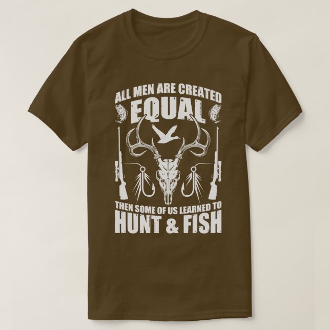 Dann lernten einige von uns, zu jagen und zu fisch T-Shirt (Design vorne)