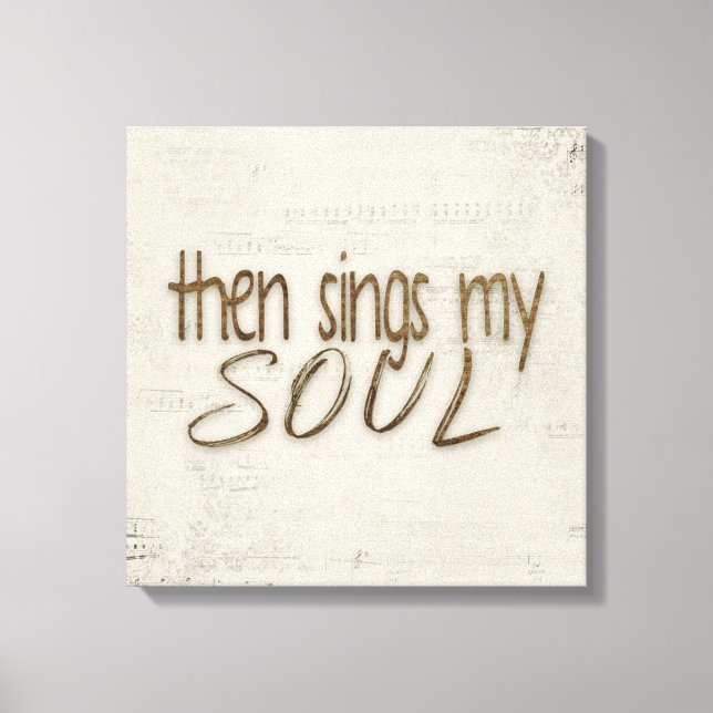 Dann singt mein Soul auf Musikkanälen Drucken Leinwanddruck (Vorderseite)