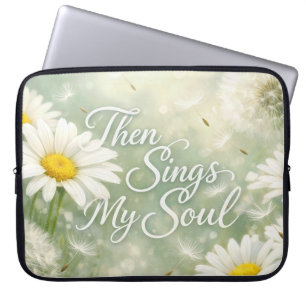 Dann singt meine Seele Löwenzahn und Gänseblümchen Laptopschutzhülle
