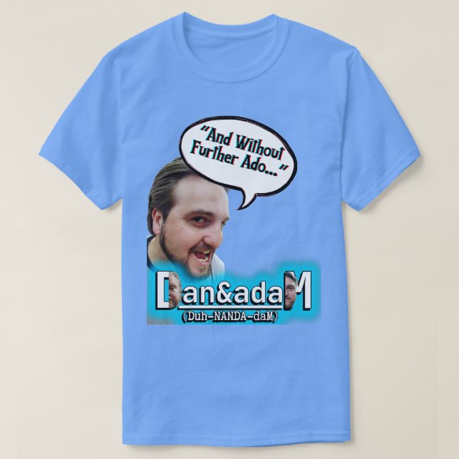Dans Catchphrase T-Shirt (Design vorne)