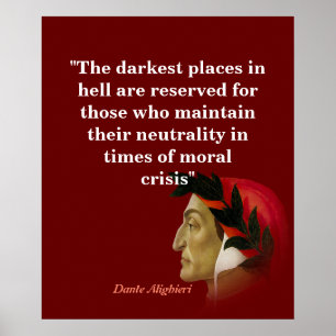 Dante Alighieri Zitat über die dunkelsten Orte in Poster