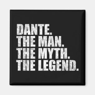 Dante Name, Dante Der Mann Der Mythos Die Legende Magnet