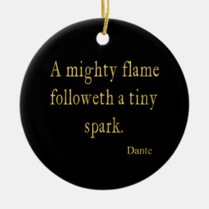 Dante Quote Flame Spark Gold Imitate Glitzer Inspi Keramikornament