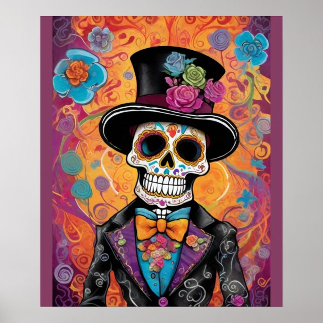 Dapper Sugar Skull Skelett: Tag der Toten Poster (Vorne)