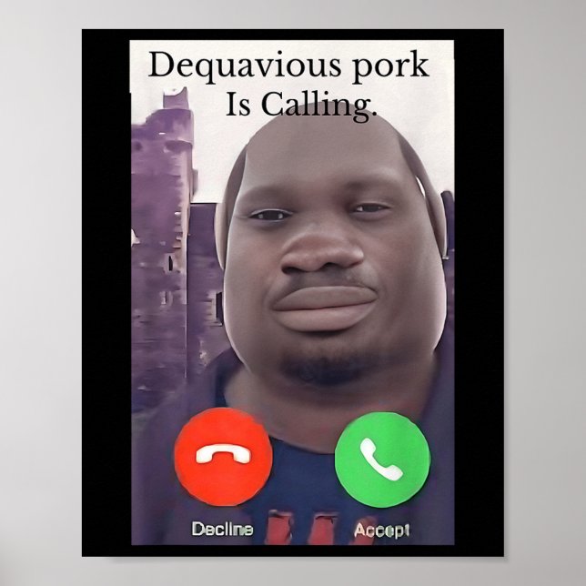 Daquavious Schweinefleisch nennt Meme John Pork Me Poster (Vorne)