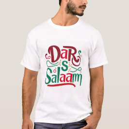 Dar-es-salaam Tansania T - Shirt
