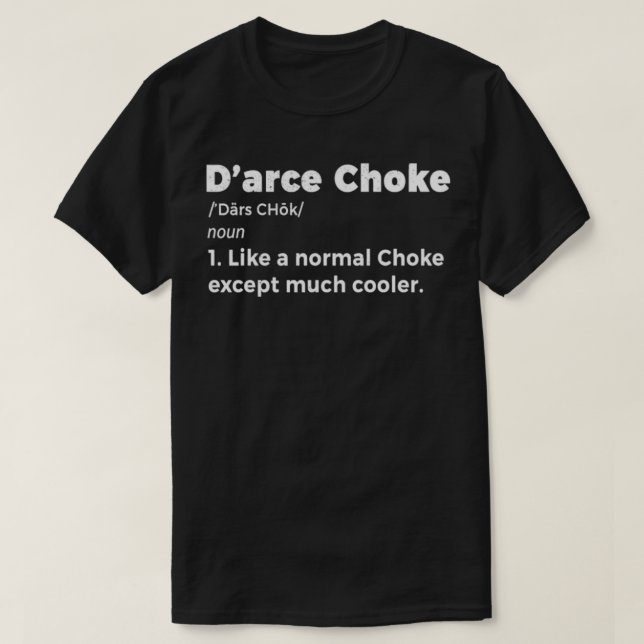 DArce Choke Definition BJJ Brasilianischer Jiu Jit T-Shirt (Design vorne)