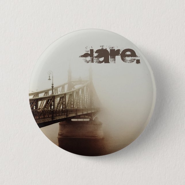 "Dare" Button (Vorderseite)