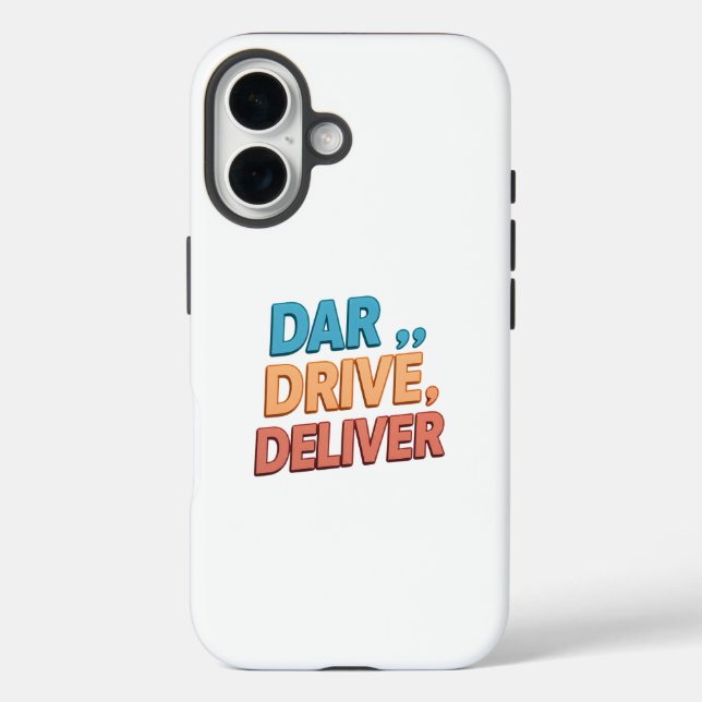 "Dare, Drive, Deliver.": Case-Mate iPhone Hülle (Rückseite)