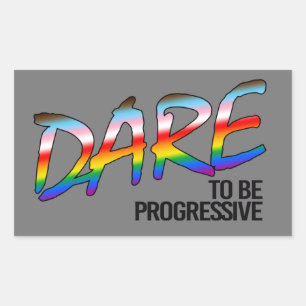 DARE für einen progressiven T - Shirt Rechteckiger Aufkleber