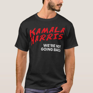 DARE Kamala ging nicht zurück HARRISWALZ 2024 TS T-Shirt