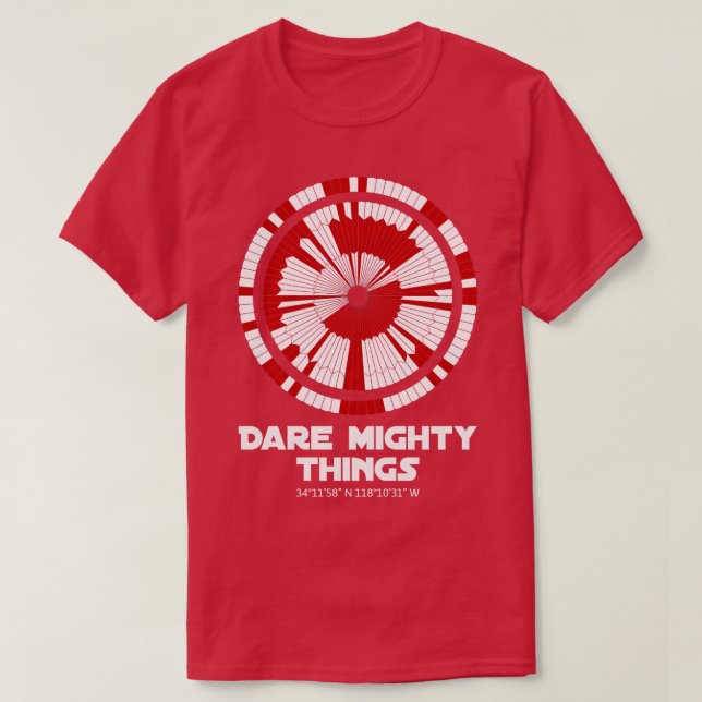 Dare Mighty Things Beharrlichkeit Mars Rover Landi T-Shirt (Design vorne)