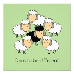 Dare to be Different Black Sheep Fotodruck
