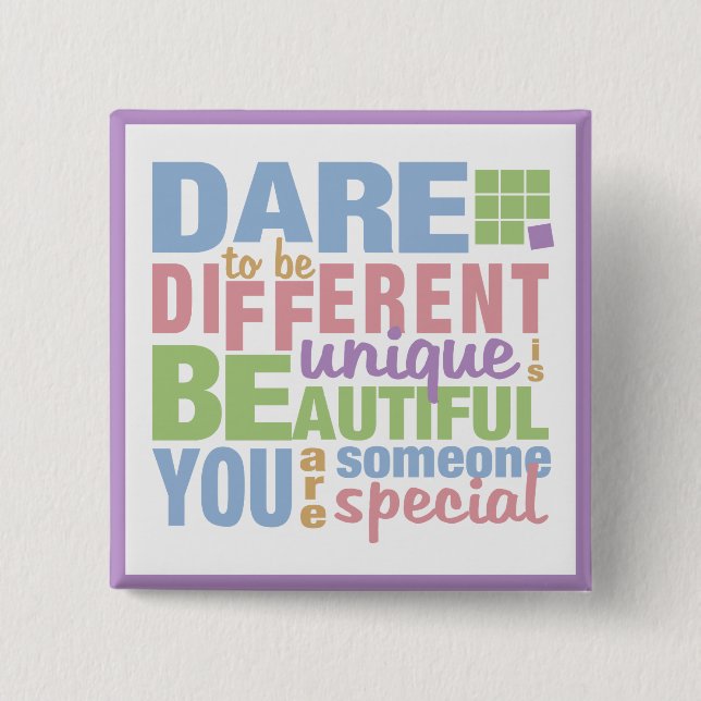 Dare to be Different button (Vorderseite)