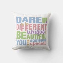 Dare to be Different custom throw pillow Kissen