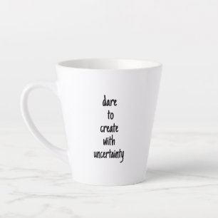 Dare to create Latte Tasse