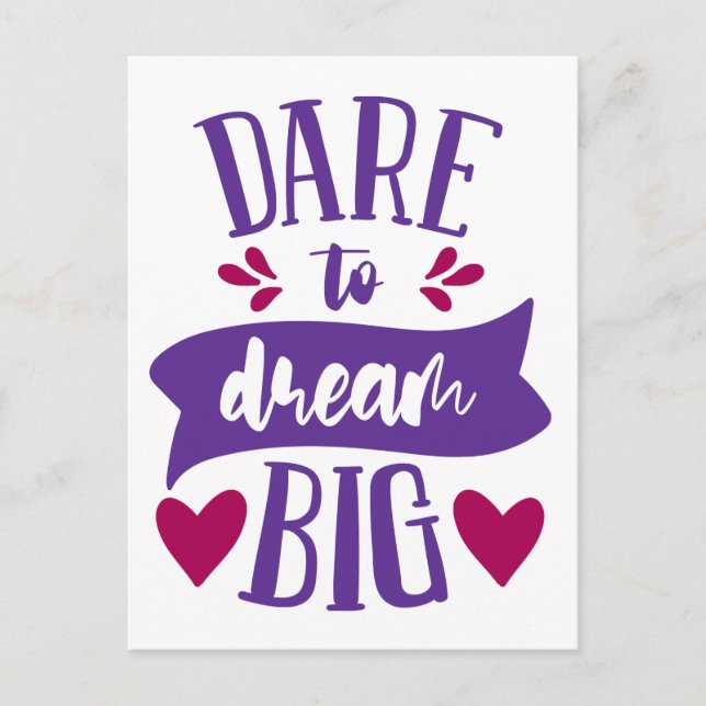 Dare to Dream Big Inspiration Motivierend Postc Postkarte (Vorderseite)