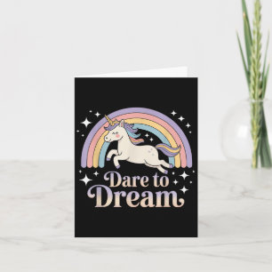 Dare to Dream Unicorn Rainbow Motivation Karte