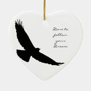 Dare to follow your Dream Hawk Silhouette Keramik Ornament