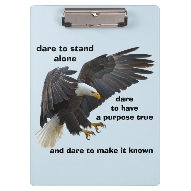 Dare to Stand Alone, American Bald Eagle Edition Klemmbrett (Vorderseite)