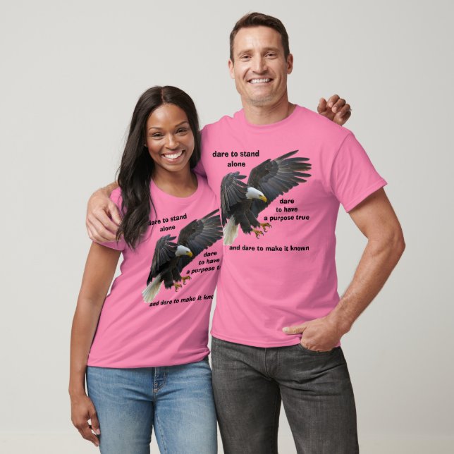 Dare to Stand Alone, American Bald Eagle Edition T-Shirt (Unisex)