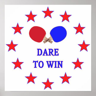 Dare to Win Ping Pong Poster