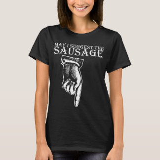 Darf ich die unhöfliche Offensive der Wurst komisc T-Shirt