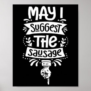 Darf ich die Wurst BBQ Fan Wurstliebhaber 1 vorsch Poster