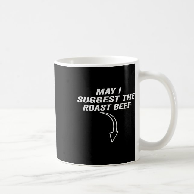 Darf ich Ihnen das Roastbeef Funny Meme vorschlage Kaffeetasse (Rechts)