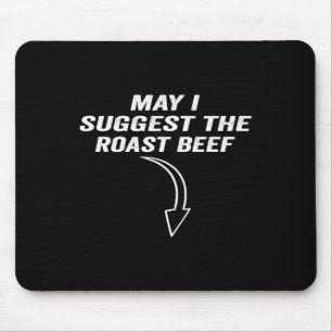 Darf ich Ihnen das Roastbeef Funny Meme vorschlage Mousepad