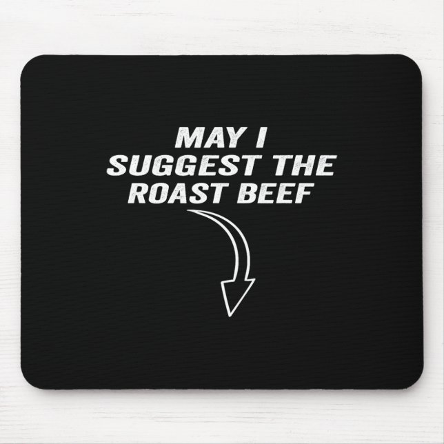 Darf ich Ihnen das Roastbeef Funny Meme vorschlage Mousepad (Vorne)