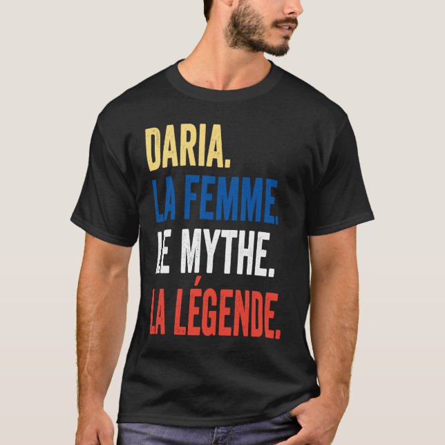 Daria The Woman Myth Legend  for Daria T-Shirt (Vorderseite)