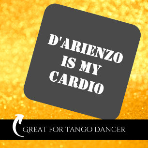 D'Arienzo ist mein Cardio Argentinisches Tango Sti Quadratischer Aufkleber