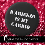 D'Arienzo ist mein Cardio Tanguero Argentine Tango<br><div class="desc">Dieser phantastische Tango-Knopf wird jeden wissen lassen,  dass du argentinischer Tango lebst. Dies macht auch perfekt Geburtstag,  Weihnachten,  Valentinstag oder Vatertag Geschenk für Tango Addict. Fühlen Sie sich frei in Bulk für Ihre Tango-Freunde zu kaufen.</div>